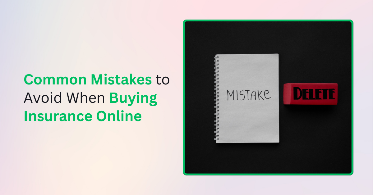 Common Mistakes to Avoid When Buying Insurance Online