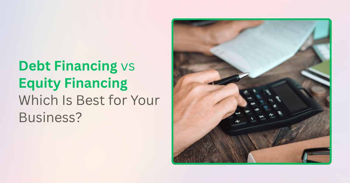 Debt Financing vs Equity Financing