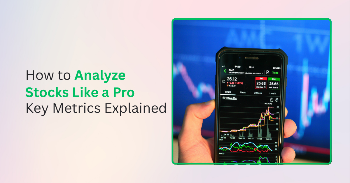 How to Analyze Stocks Like a Pro