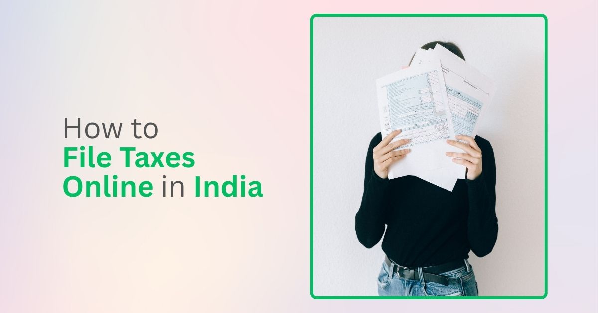 How to File Taxes Online in India