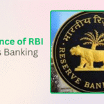 Importance of RBI in India’s Banking Sector