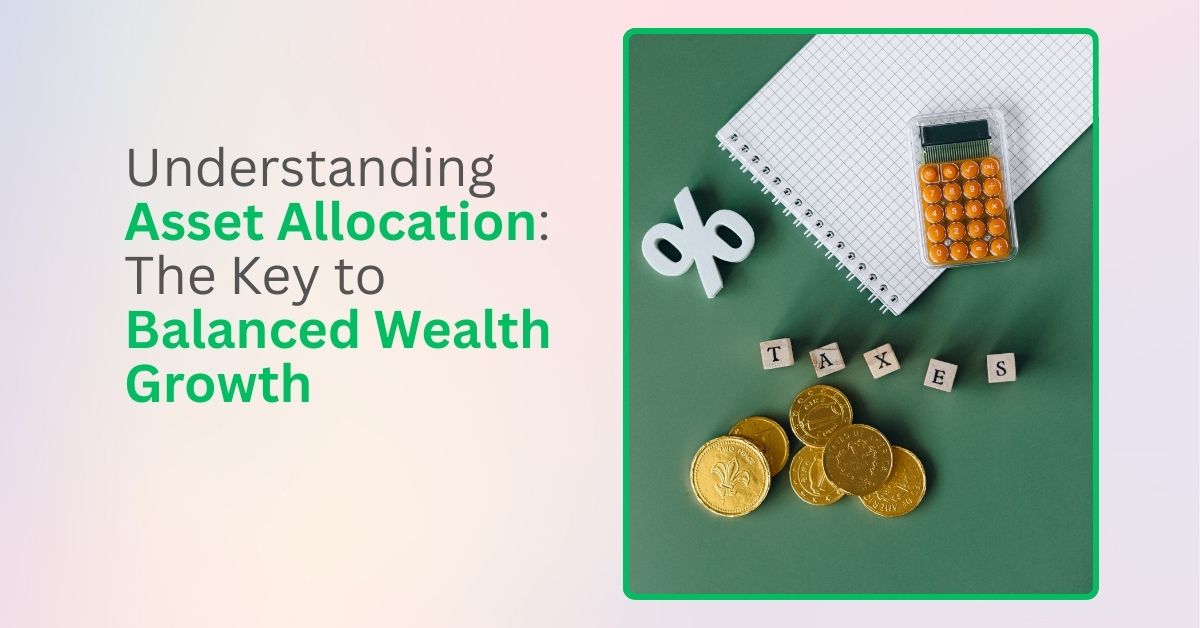 Understanding Asset Allocation
