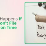 What Happens If You Don’t File Taxes on Time