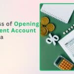 Process of Opening a Current Account in India