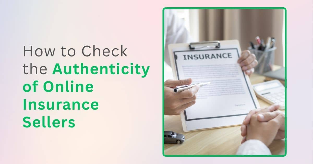How to Check the Authenticity of Online Insurance Sellers