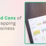 Pros and Cons of Bootstrapping Your Business